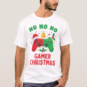 Gamer Christmas Ho Ho Ho Gaming Tee Tシャツ (正面)