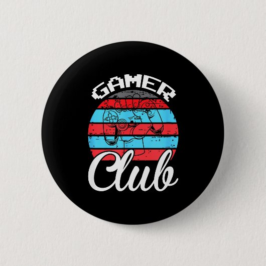 Gamer Club Funny Gaming Quotes Gift For Players  缶バッジ (正面)