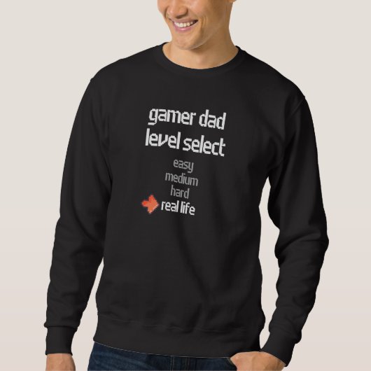 Gamer Dad Level Select Father s Day スウェットシャツ (正面)
