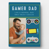 Gamer Dad Plaque – Like a Normal Dad, Only Cooler フォトプラーク (正面)