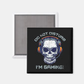 Gamer - Do Not Disturb I'm Gaming - Gaming Gift  マグネット (正面/裏面)