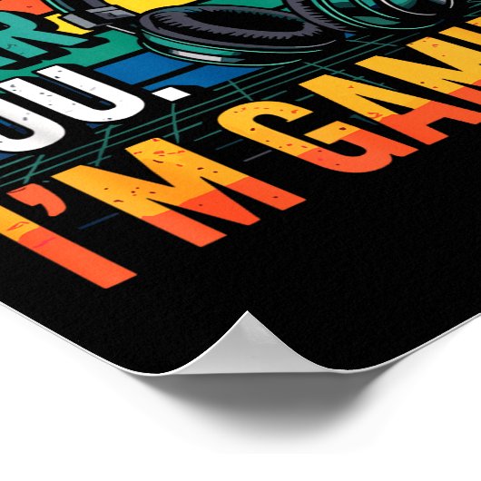 Gamer Funny Can't Hear You I'm Gaming ポスター (角)