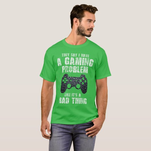 Gamer Funny Quote Sarcastic Gaming Problem Boyseen Tシャツ (正面フル)