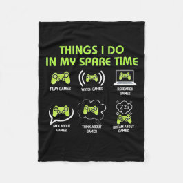 Gamer Gift | Things Gamer Do In My Spare Time フリースブランケット
