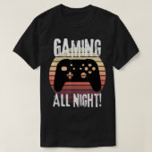Gamer Gifts Retro Controller Gaming All Night Fun  Tシャツ (デザイン正面)