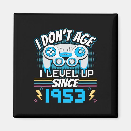 Gamer I Don't Age I Level Up Since 1953 Gaming Bir マグネット (正面)
