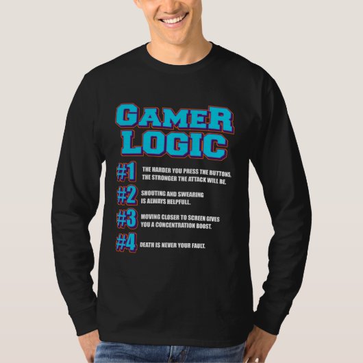 Gamer Logic for Gaming Fan & Retro Video Game game Tシャツ (正面)