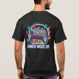 Gamer Mode On! Tシャツ