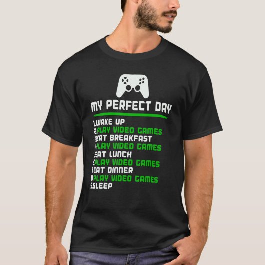 Gamer My Perfect Day Play Video Games Funny Teen B Tシャツ (正面)