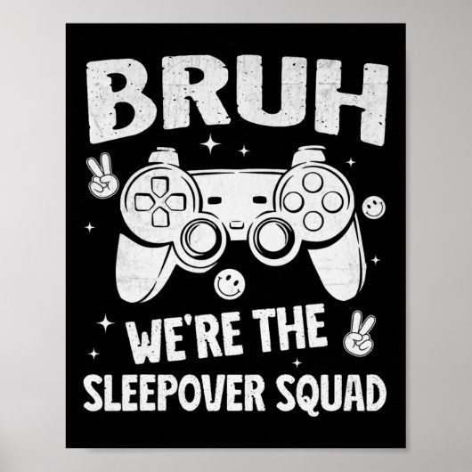 Gamer Sleepover Party For Boys Funny Bruh Slumber  ポスター (正面)