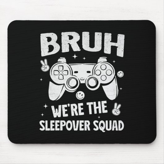 Gamer Sleepover Party For Boys Funny Bruh Slumber  マウスパッド (正面)
