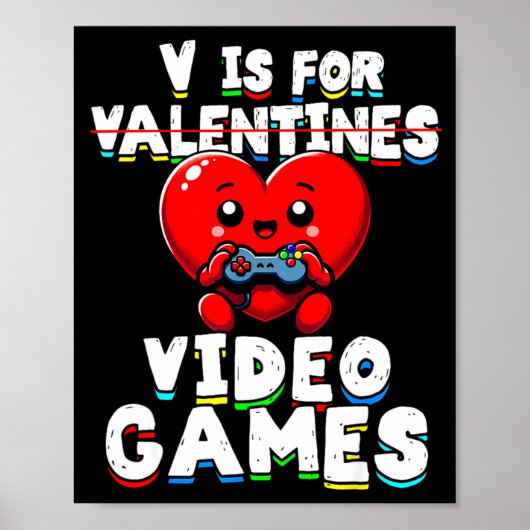 Gamer Valentines V For Video Games Boys Funny Hear ポスター (正面)