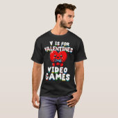 Gamer Valentines V For Video Games Boys Funny Hear Tシャツ (正面フル)