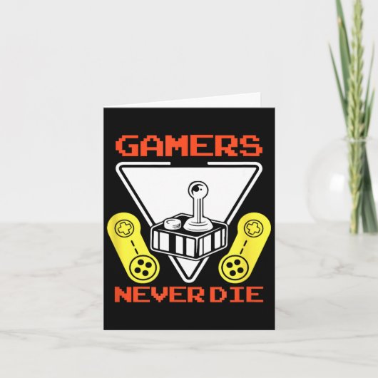 Gamers Never Die Funny Gaming Quotes Great Gift Fo カード (正面)