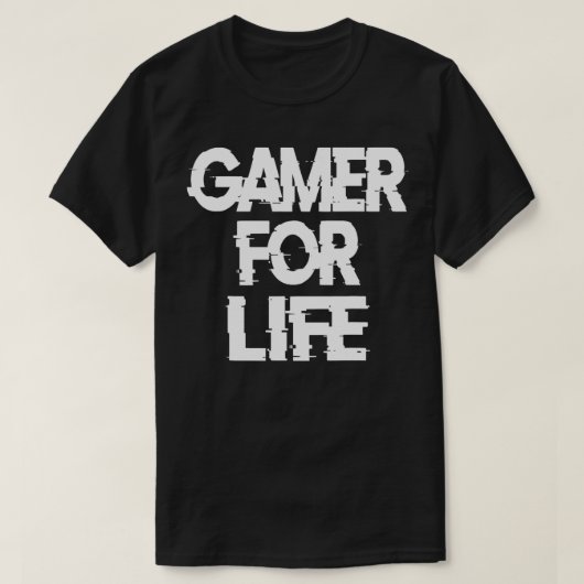 GAMING 365 Gamer For Life Tee For Video Game Playe Tシャツ (デザイン正面)