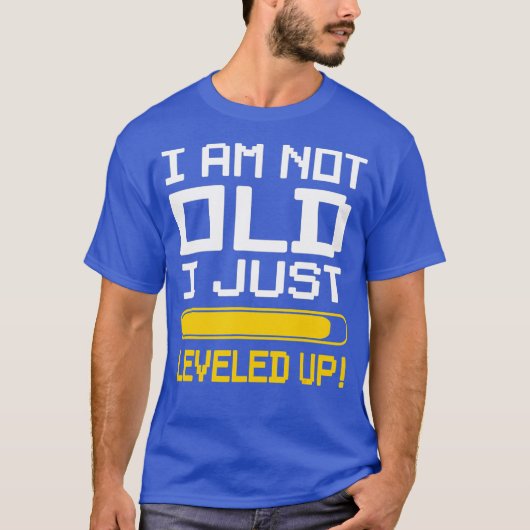 GAMING 365 Im Not Oldゲーマーをレベルアップ Tシャツ (正面)