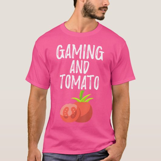Gaming And Tomato For Gamer And Gardening Lover Tシャツ (正面)