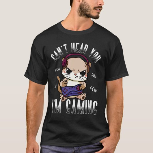 Gaming Cat Canu2019t Hear You Im Gaming Gamer Cat Tシャツ (正面)