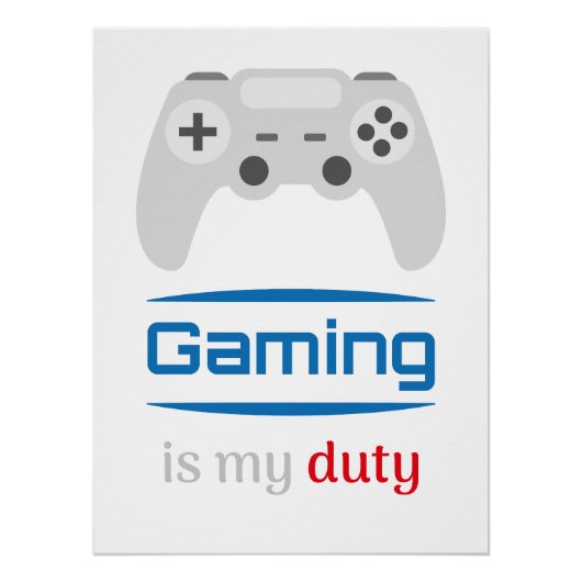 Gaming Is My Duty Gamer Controller ポスター (正面)
