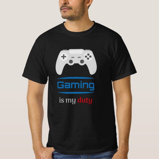 Gaming Is My Duty Gamer Controller Tシャツ (正面)