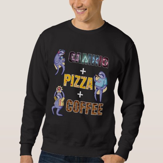 GAMING + PIZZA + COFFEE Lover Gaming Outfit funny  スウェットシャツ (正面)