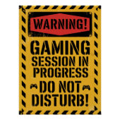 "Gaming Session In Progress | Do Not Disturb" ポスター (正面)
