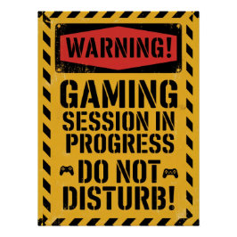 "Gaming Session In Progress | Do Not Disturb" ポスター