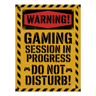 "Gaming Session In Progress | Do Not Disturb" ポスター
