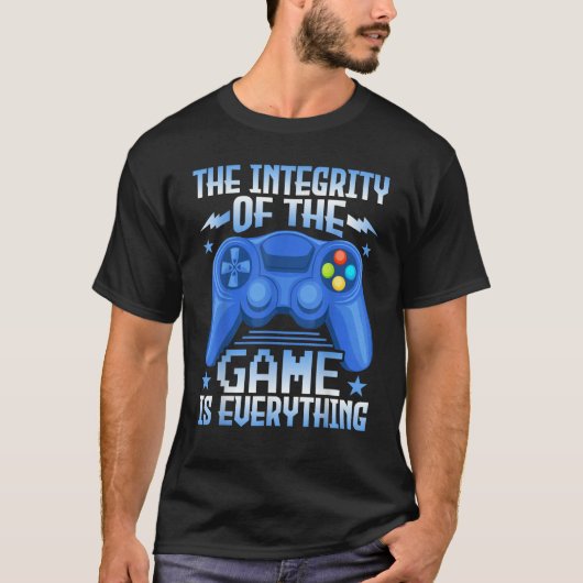Gaming the Integrity of the Game Is Everything Vi Tシャツ (正面)
