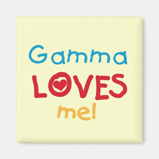 Gamma Loves Me Tシャツとギフト マグネット (正面)