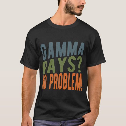 Gamma Rasy No Problem原子力技術者 Tシャツ (正面)