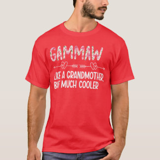 Gammaw Definition Gammaw Grandma Gammaw Grandmothe Tシャツ