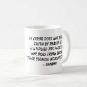 Gandhiの間違いは理由によってbecometruth… コーヒーマグカップ (正面右)
