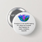 Gandhi Freedom引用文とLotus Blossom写真 缶バッジ (正面&裏面)