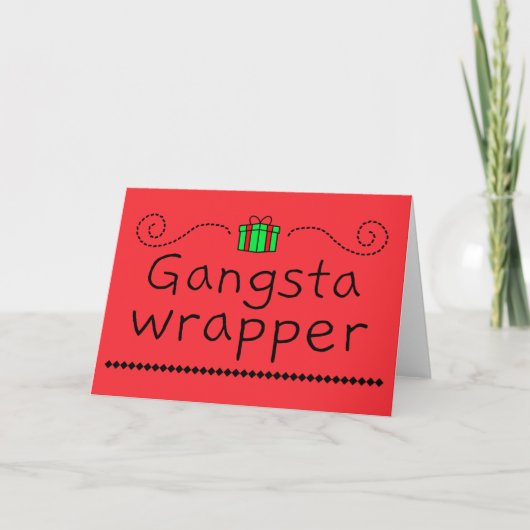 Gangsta Wrapper Holiday Greeting Card カード (正面)