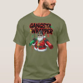 Gangsta Wrapper Tシャツ (正面)