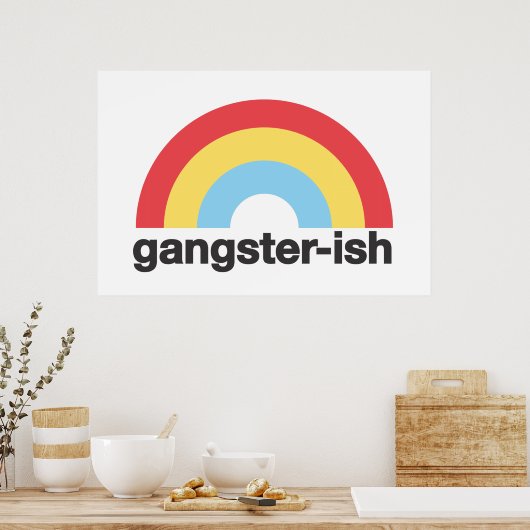 Gangster-ish Poster ポスター (キッチン)