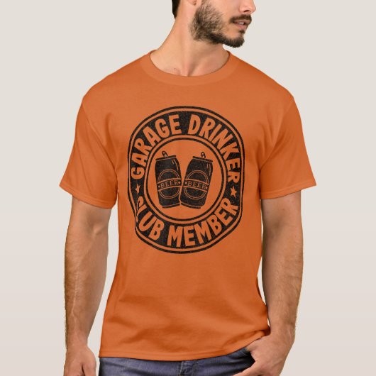 Garage Drinker Club Member Day Drinking Dad Beer M Tシャツ (正面)