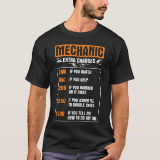 Garage Mechanic Etra Charges Rate Caruning S frien Tシャツ