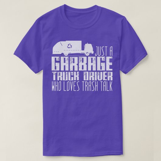 Garbage Truck Driver Joke Trucks Recycling Trash T Tシャツ (デザイン正面)