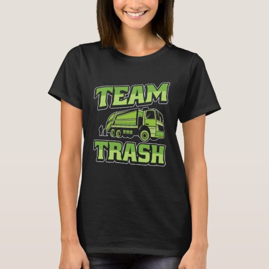Garbage Truck Driver Rig Trucker  Trucking Team Tr Tシャツ (正面)