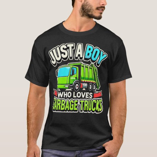 Garbage Truck Lover Just A Boy Who Loves Garbage T Tシャツ (正面)