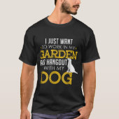 Garden and Dog Lover Funny Design Tシャツ (正面)