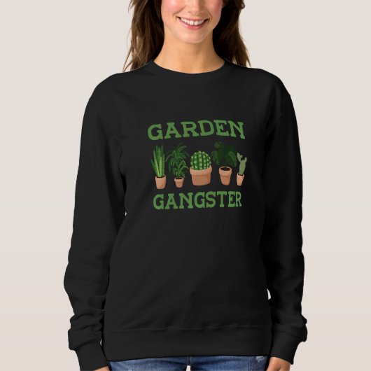 Garden Gangster Botanical Flowers Gardening Plant スウェットシャツ (正面)