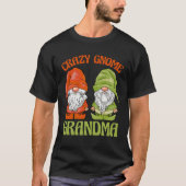 Garden Gnome Crazy Gnome Grandma Tシャツ (正面)
