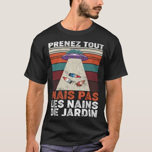 Garden Gnomes Removal UFO Humour Garden Gnomes Tシャツ (正面)