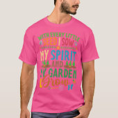 Garden Lover 'With Every Little Seed I Sow' Pretty Tシャツ (正面)