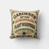 Gardener by Day, Plant Whisperer by Night クッション (正面)