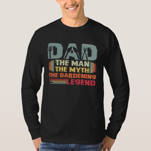 Gardener Dad The Man The Myth Gardening Legend Fat Tシャツ (正面)
