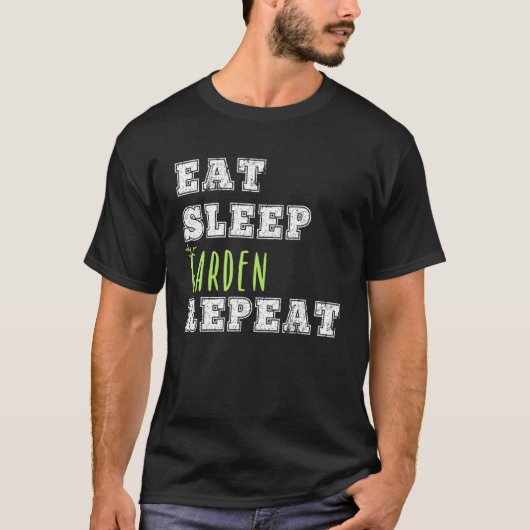 Gardener  Eat Sleep Repeat Green Thumb Yard Farm Tシャツ (正面)